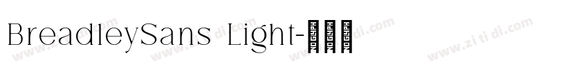 BreadleySans Light字体转换 BreadleySans Light字体转换